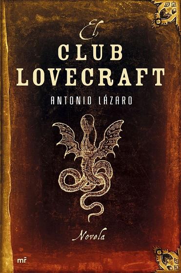 CLUB LOVECRAFT, EL | 9788427033290 | LAZARO, ANTONIO | Librería Castillón - Comprar libros online Aragón, Barbastro