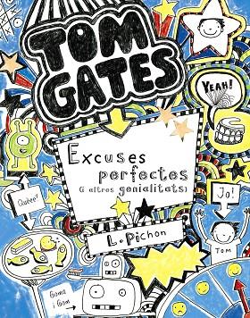 Tom Gates: Excuses perfectes (i altres genialitats) | 9788499064055 | Pichon, Liz | Librería Castillón - Comprar libros online Aragón, Barbastro