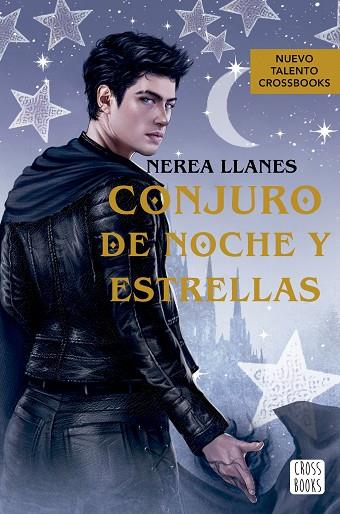 Conjuro de noche y estrellas | 9788408278771 | Llanes, Nerea | Librería Castillón - Comprar libros online Aragón, Barbastro