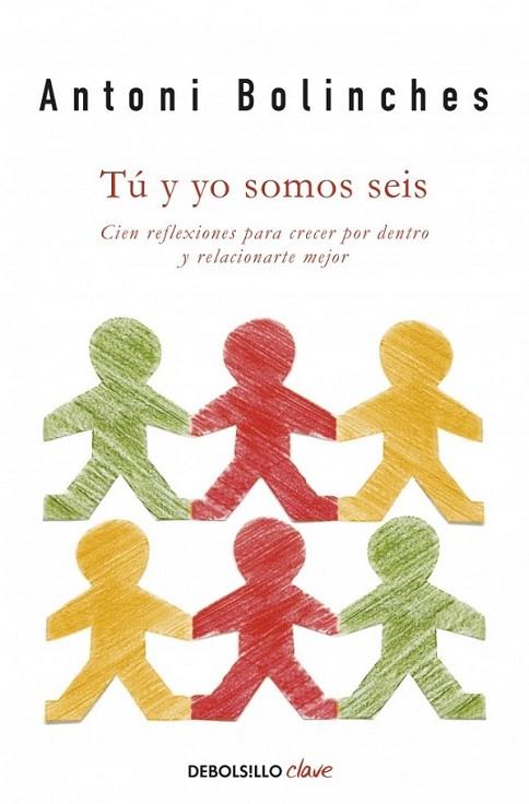 Tú y yo somos seis | 9788490324547 | BOLINCHES, ANTONI | Librería Castillón - Comprar libros online Aragón, Barbastro