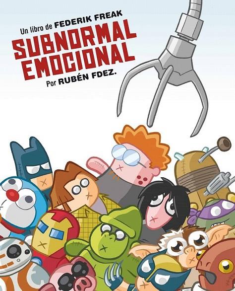 Subnormal emocional | 9788416251612 | Fernández, Ruben | Librería Castillón - Comprar libros online Aragón, Barbastro