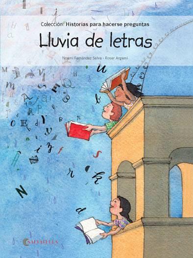 Lluvia de letras | 9788417091255 | Fernández Selva, Noemí | Librería Castillón - Comprar libros online Aragón, Barbastro