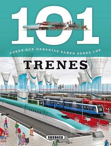 101 Cosas que deberías saber sobre los trenes | 9788467734621 | Gómez, María J. | Librería Castillón - Comprar libros online Aragón, Barbastro