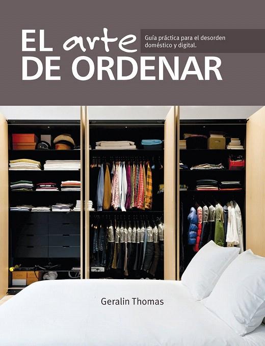 El arte de ordenar | 9780857628022 | Thomas, Geralin | Librería Castillón - Comprar libros online Aragón, Barbastro