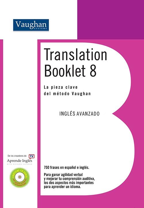 TRANSLATION BOOKLET 8 : Avanzado | 9788496469808 | VAUGHAN SYSTEMS | Librería Castillón - Comprar libros online Aragón, Barbastro