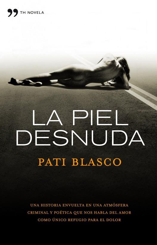 La piel desnuda | 9788484609544 | Blasco, Pati | Librería Castillón - Comprar libros online Aragón, Barbastro