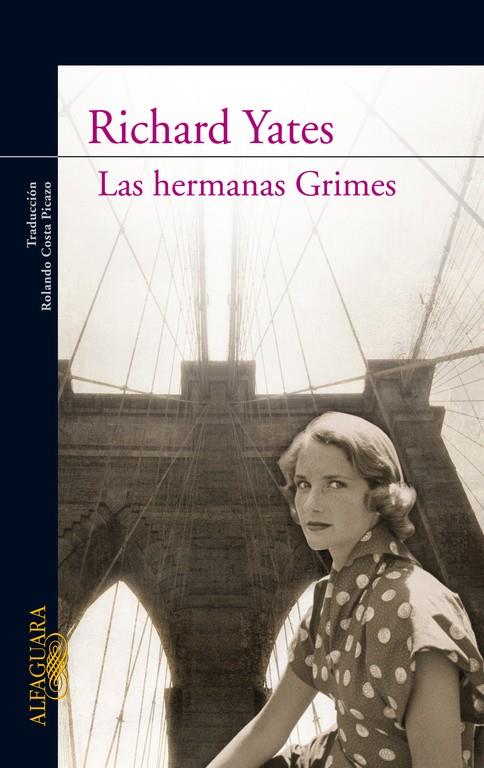 HERMANAS GRIMES, LAS | 9788420421537 | YATES, RICHARD | Librería Castillón - Comprar libros online Aragón, Barbastro