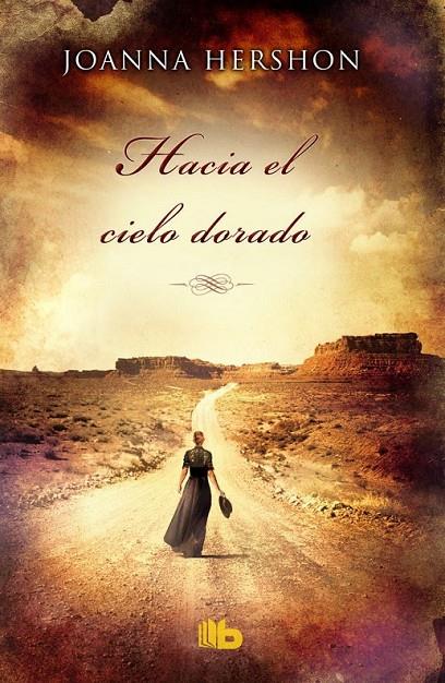 Hacia el cielo dorado | 9788490701454 | Hershon, Joanna | Librería Castillón - Comprar libros online Aragón, Barbastro