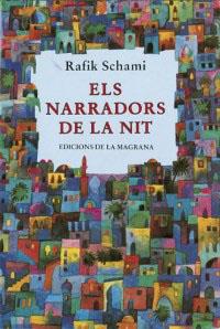 NARRADORS DE LA NIT, ELS | 9788474105575 | SCHAMI, RAFIK | Librería Castillón - Comprar libros online Aragón, Barbastro