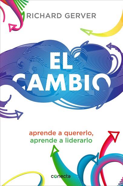 El cambio | 9788415431763 | GERVER, RICHARD | Librería Castillón - Comprar libros online Aragón, Barbastro