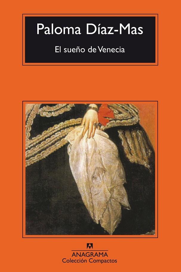 SUEÑO DE VENECIA, EL (COMPACTOS) | 9788433967237 | DIAZ-MAS, PALOMA | Librería Castillón - Comprar libros online Aragón, Barbastro