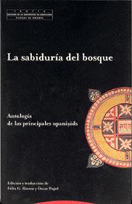 SABIDURIA DEL BOSQUE, LA | 9788481645941 | ILARRAZ, FELIX G.; PUJOL, OSCAR | Librería Castillón - Comprar libros online Aragón, Barbastro