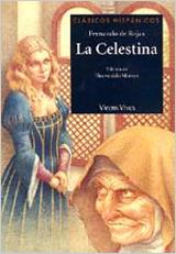 CELESTINA, LA (CLASICOS HISPANICOS) | 9788431639211 | ROJAS, FERNANDO DE | Librería Castillón - Comprar libros online Aragón, Barbastro