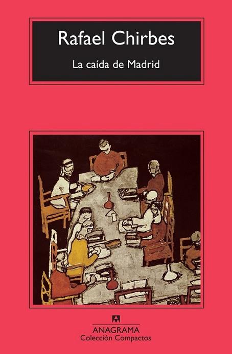 CAÍDA DE MADRID, LA | 9788433976635 | CHIRBES MAGRANER, RAFAEL | Librería Castillón - Comprar libros online Aragón, Barbastro