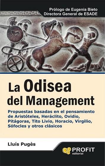 Odisea del Management, La | 9788415505372 | Pugés Cambra, Lluís | Librería Castillón - Comprar libros online Aragón, Barbastro