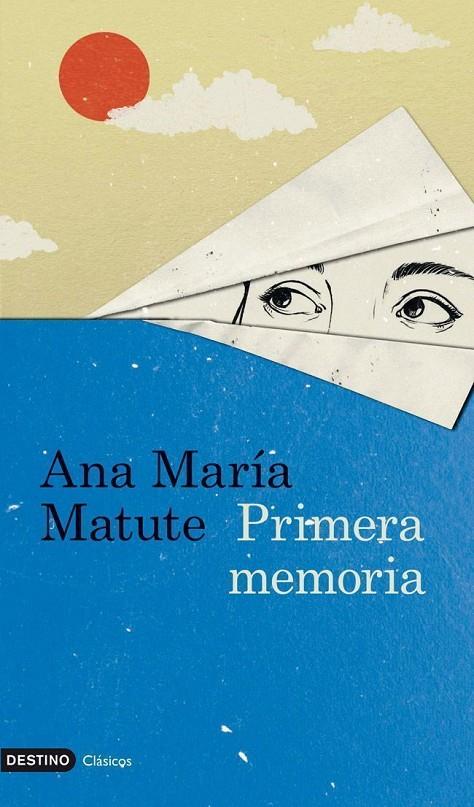 Primera memoria | 9788423327829 | Matute, Ana María | Librería Castillón - Comprar libros online Aragón, Barbastro