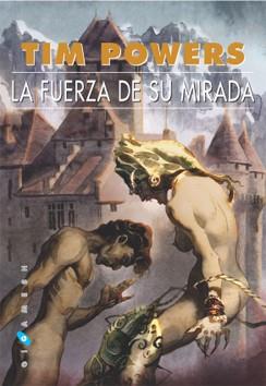 FUERZA DE SU MIRADA, LA | 9788496208001 | POWERS, TIM | Librería Castillón - Comprar libros online Aragón, Barbastro