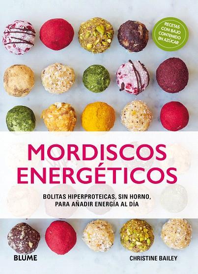 Mordiscos energéticos | 9788417254056 | Bailey, Christine | Librería Castillón - Comprar libros online Aragón, Barbastro
