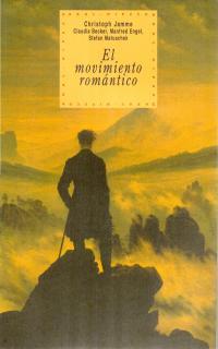 MOVIMIENTO ROMANTICO, EL | 9788446008866 | JAMME, CHRISTOPH | Librería Castillón - Comprar libros online Aragón, Barbastro