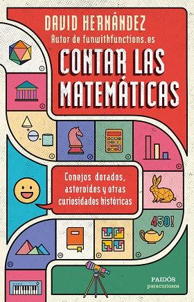 Contar las matemáticas | 9788449339035 | Hernández, David | Librería Castillón - Comprar libros online Aragón, Barbastro