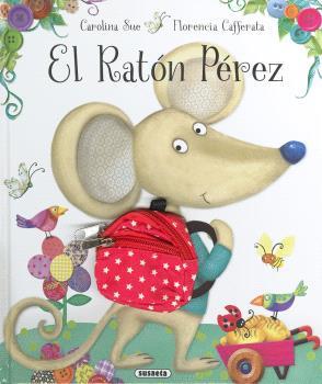 El ratón Pérez | 9788467793451 | Sue, Carolina | Librería Castillón - Comprar libros online Aragón, Barbastro