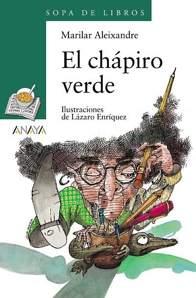 CHAPIRO VERDE, EL (SOPA DE LIBROS) | 9788420792330 | ALEIXANDRE, MARILAR | Librería Castillón - Comprar libros online Aragón, Barbastro