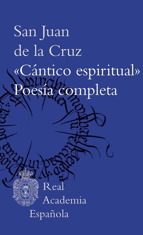 "Cántico espiritual". Poesía completa | 9788467069730 | San Juan de la Cruz | Librería Castillón - Comprar libros online Aragón, Barbastro