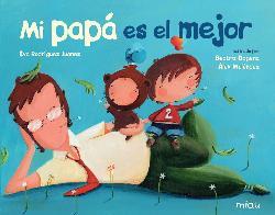 Mi papá es el mejor | 9788416434633 | Rodríguez Juanes, Eva | Librería Castillón - Comprar libros online Aragón, Barbastro