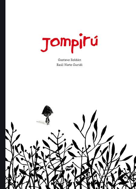 Jompirú | 9788415357674 | Roldán Devetach, Gustavo | Librería Castillón - Comprar libros online Aragón, Barbastro