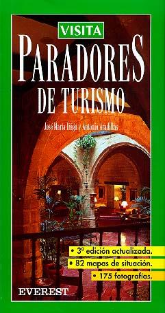 VISITA PARADORES DE TURISMO | 9788424138127 | IÑIGO, JOSE MARIA | Librería Castillón - Comprar libros online Aragón, Barbastro