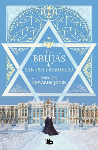 Las brujas de San Petersburgo | 9788413144672 | Edwards-Jones, Imogen | Librería Castillón - Comprar libros online Aragón, Barbastro