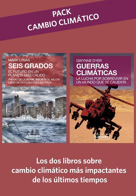 Pack cambio climático: Seis grados + Guerras climáticas | 9788494666889 | Lynas, Mark/Dyer, Gwynne | Librería Castillón - Comprar libros online Aragón, Barbastro