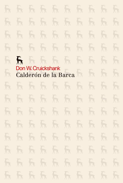CALDERÓN DE LA BARCA | 9788424920487 | CRUICKSHANK, DON W. | Librería Castillón - Comprar libros online Aragón, Barbastro