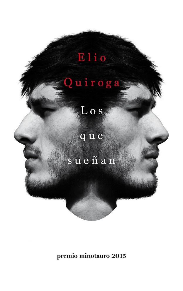 Los que sueñan | 9788445002797 | Elio Quiroga | Librería Castillón - Comprar libros online Aragón, Barbastro