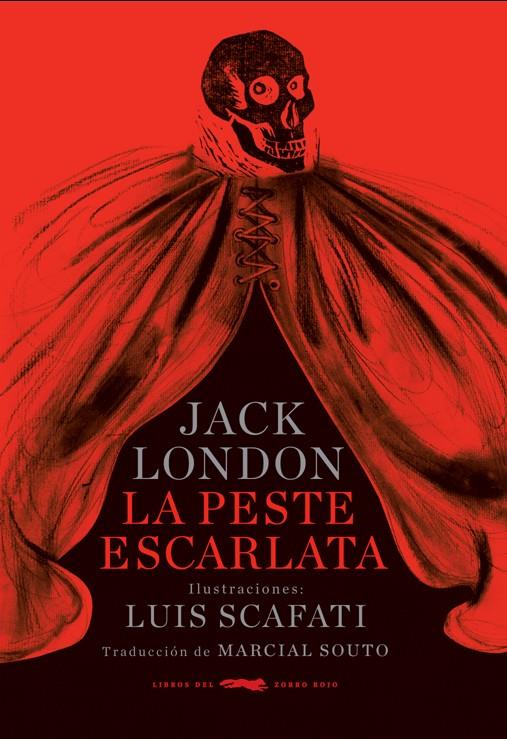 PESTE ESCARLATA, LA (ilustrado) | 9788492412020 | LONDON, JACK | Librería Castillón - Comprar libros online Aragón, Barbastro