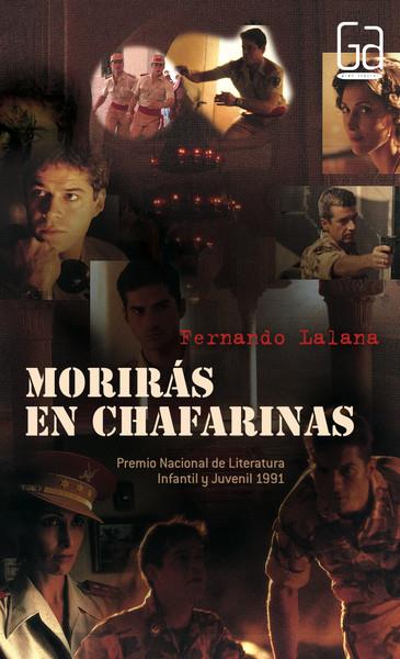 MORIRAS EN CHAFARINAS (GA) | 9788434850910 | LALANA, FERNANDO | Librería Castillón - Comprar libros online Aragón, Barbastro