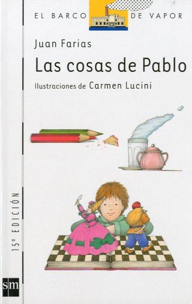 COSAS DE PABLO, LAS (BVB 51) | 9788434839694 | FARIAS, JUAN | Librería Castillón - Comprar libros online Aragón, Barbastro