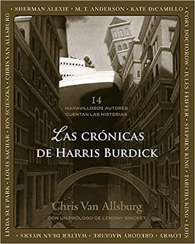 Las crónicas de Harris Burdick | 9786071663290 | Van Allsburg, Chris | Librería Castillón - Comprar libros online Aragón, Barbastro