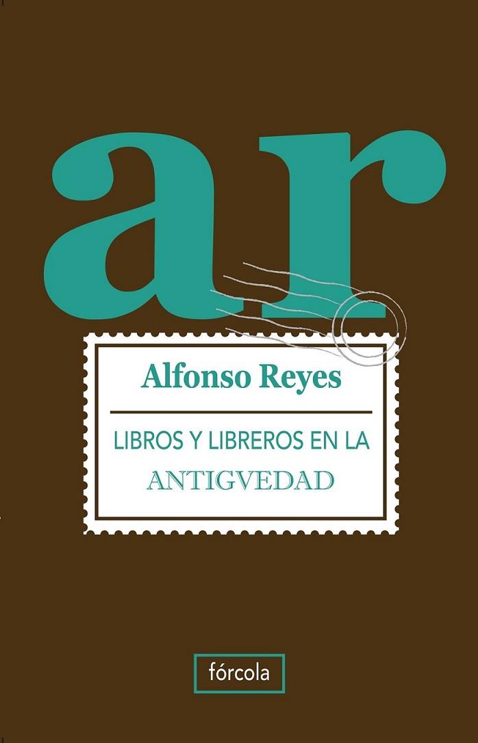 LIBROS Y LIBREROS EN LA ANTIGÜEDAD | 9788415174073 | REYES, ALFONSO | Librería Castillón - Comprar libros online Aragón, Barbastro