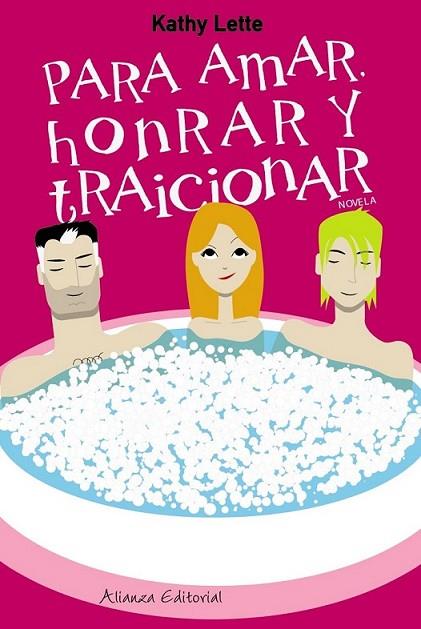 PARA AMAR, HONRAR Y TRAICIONAR | 9788420650531 | LETTE, KATHY | Librería Castillón - Comprar libros online Aragón, Barbastro
