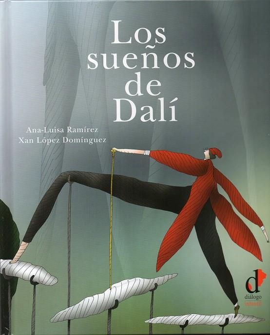 Los sueños de Dalí | 9788496976849 | Ramírez Giménez, Ana Luisa | Librería Castillón - Comprar libros online Aragón, Barbastro
