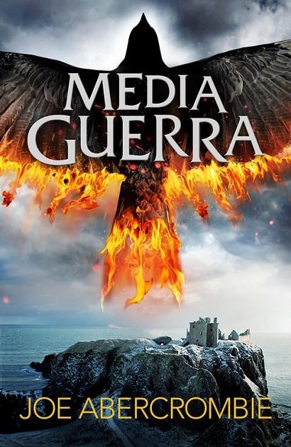Media guerra (El mar Quebrado 3) | 9788415831754 | ABERCROMBIE, JOE | Librería Castillón - Comprar libros online Aragón, Barbastro