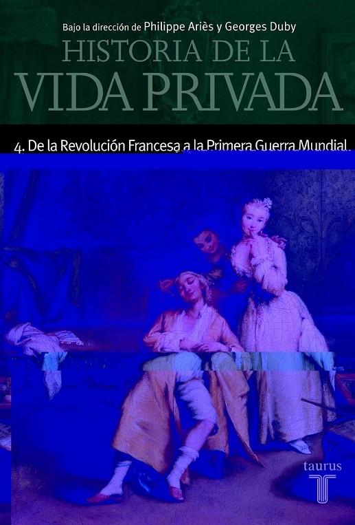 HISTORIA DE LA VIDA PRIVADA VOL.4 MINOR | 9788430604043 | ARIES, PHILIPPE | Librería Castillón - Comprar libros online Aragón, Barbastro