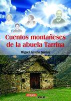 Cuentos montañeses de la abuela Tarrina | 9788416383634 | Gracia Santuy, Miguel | Librería Castillón - Comprar libros online Aragón, Barbastro
