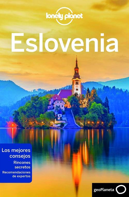 Eslovenia 3ed.2019 - Lonely planet | 9788408208341 | Baker, Mark; Ham, Anthony; Lee, Jessica | Librería Castillón - Comprar libros online Aragón, Barbastro