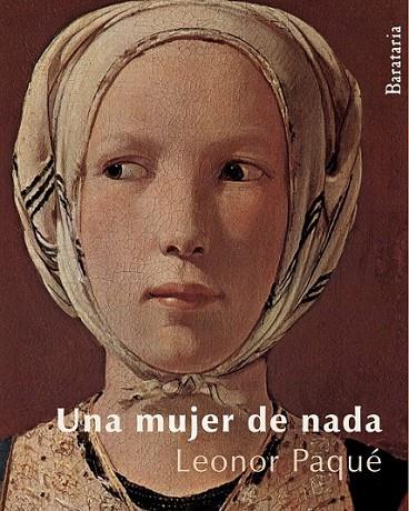 UNA MUJER DE NADA | 9788492979066 | GARCÍA MARTÍNEZ, LEONOR | Librería Castillón - Comprar libros online Aragón, Barbastro