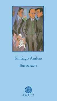 BUROCRACIA | 9788496974500 | AMBAO, SANTIAGO | Librería Castillón - Comprar libros online Aragón, Barbastro