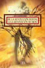 DE LA REVOLUCION SEXUAL A LA REVOLUCION DE DIOS | 9788496111202 | RAMTHA | Librería Castillón - Comprar libros online Aragón, Barbastro
