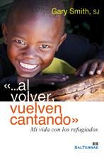 AL VOLVER, VUELVEN CANTANDO | 9788429318630 | SMITH, GARY, SJ | Librería Castillón - Comprar libros online Aragón, Barbastro