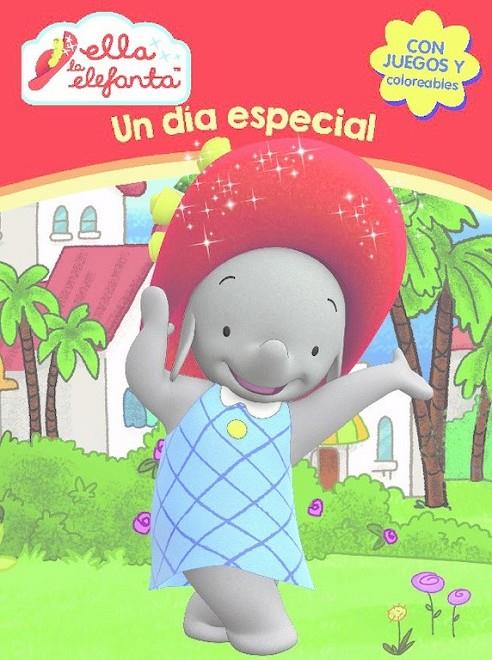 Un día especial - Ella la elefanta. Actividades | 9788437201269 | Varios autores | Librería Castillón - Comprar libros online Aragón, Barbastro